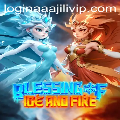 Exploring BlessingofIceandFire: AAAJILI VIP Login and Game Mechanics