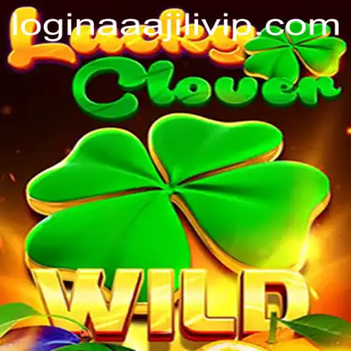 Discover the Exciting World of LuckyClover and AAAJILI VIP Login